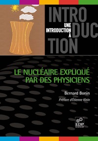 Picture of Le nucléaire expliqué par les physiciens  (version 2012)