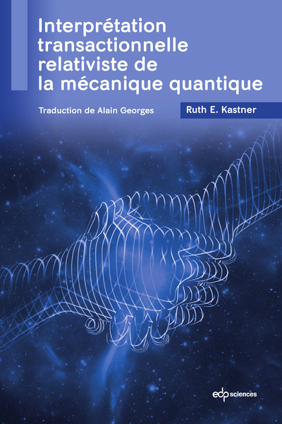 Image de Interprétation transactionnelle relativiste de la mécanique quantique