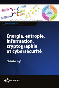 Image de Énergie, entropie, information, cryptographie et cybersécurité