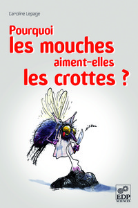 Picture of Pourquoi les mouches aiment-elles les crottes?