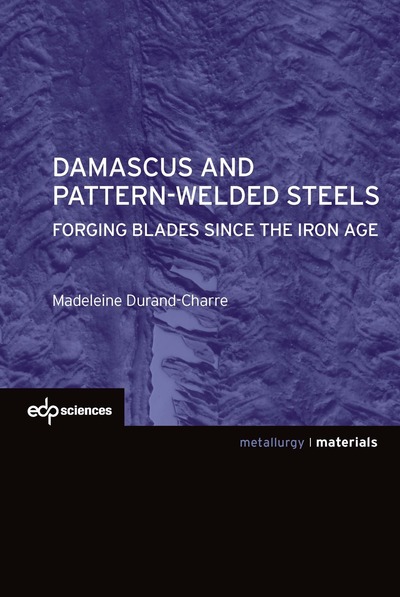 Picture of Damascus and pattern-welded steels forging blades since the iron age