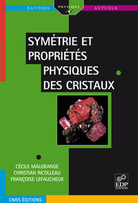 Picture of Symétrie et propriétés physiques des cristaux
