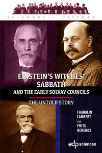 Picture of Einstein's Witches' Sabbath and the Early Solvay Councils