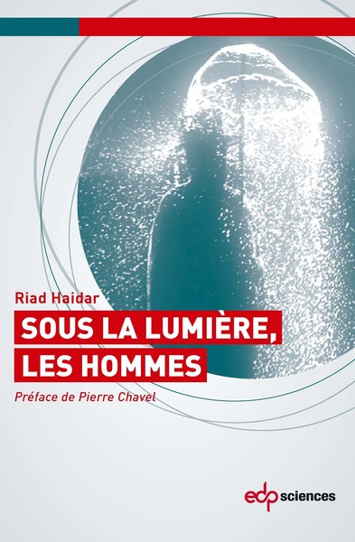 Picture of Sous la lumière, les hommes