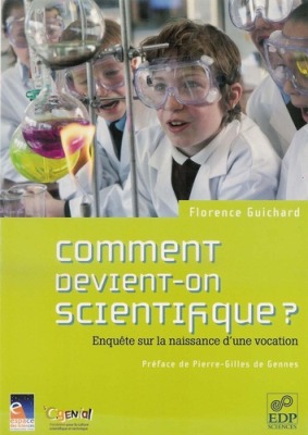 Picture of Comment devient-on scientifique ? enquête sur la naissance d'une vocation
