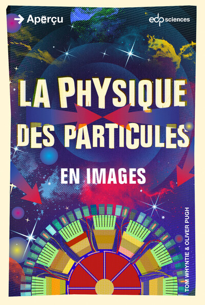 Image de La physique des particules en images