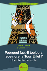 Image de Pourquoi faut-il toujours repeindre la Tour Eiffel ?