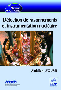 Image de Détection de rayonnements et instrumentation nucléaire