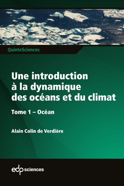 Picture of Une introduction à la dynamique  des océans et du climat - Tome 1 Océan