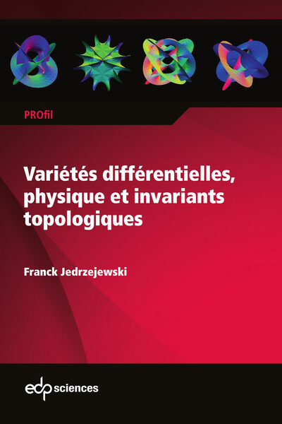 Picture of Variétés différentielles, physique et invariants topologiques