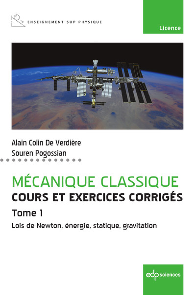 Picture of Mécanique classique Tome 1 - Cours et exercices corrigés - Tome 1