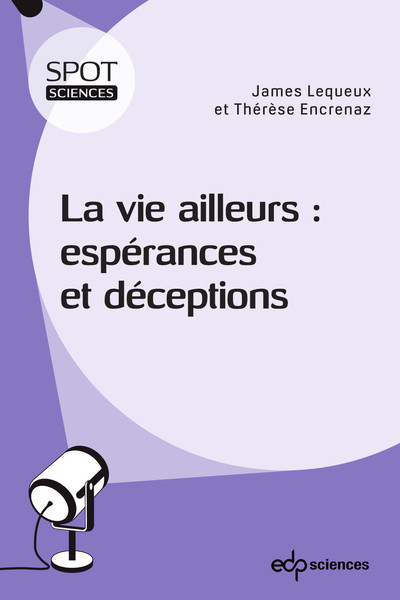 Picture of La vie ailleurs : espérances et déceptions