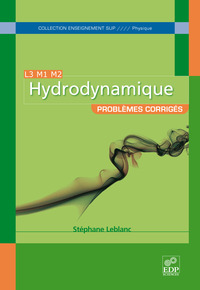 Picture of Hydrodynamique - Problèmes corrigés L3 M1 M2