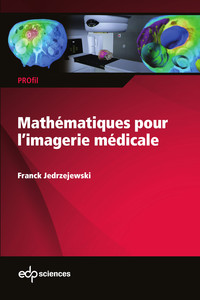 Picture of Mathématiques pour l'imagerie médicale