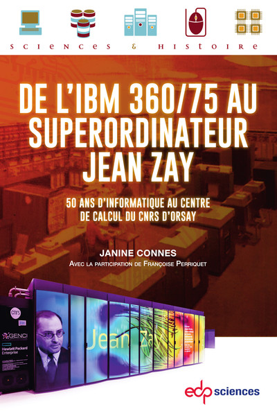Picture of De l'IBM 360/75 au superordinateur Jean Zay
