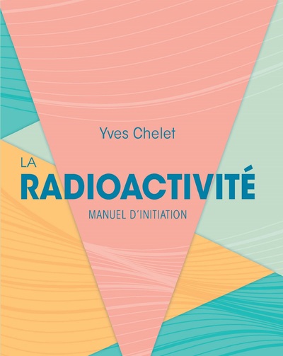 Picture of La radioactivité