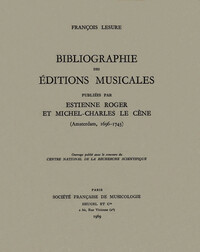 Image de Bibliographie des éditions musicales publiées par Estienne Roger et Michel-Charles Le Cène