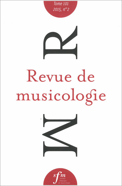 Picture of Revue de musicologie, tome 101, n° 2 (2015)