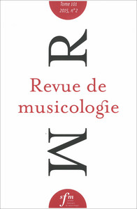 Picture of Revue de musicologie, tome 101, n° 2 (2015)