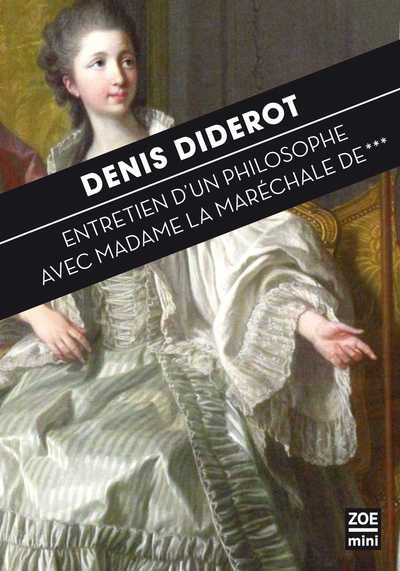 Image de ENTRETIEN D'UN PHILOSOPHE AVEC MME LA MARECHALE DE ***