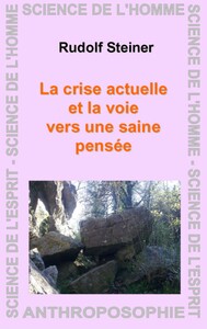 Picture of La crise actuelle et la voie vers une saine pensée