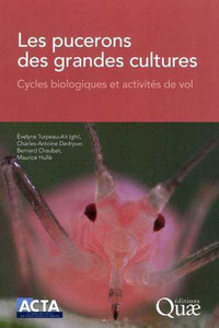 Image de LES PUCERONS DES GRANDES CULTURES- CYCLES BIOLOGIQUES ET ACTIVITES DE VOL