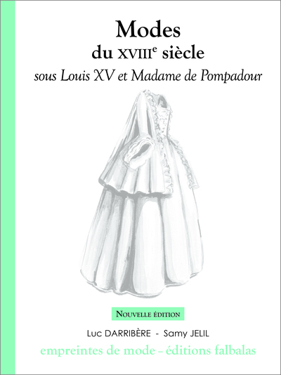 Picture of Modes du XVIIIe siècle sous Louis xv et Madame de Pompadour