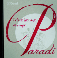 Picture of Petites histoires de cirque... Cirque Paradi