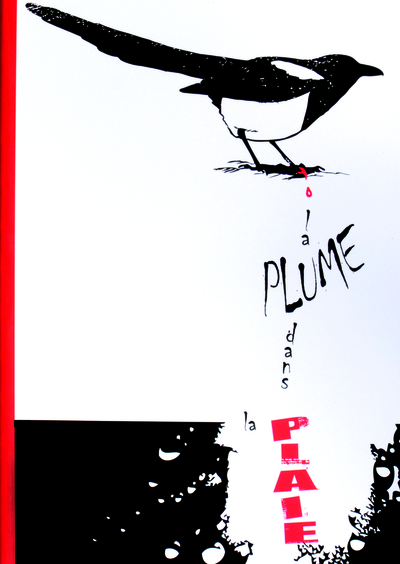 Picture of La plume dans la plaie