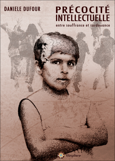 Picture of PRÉCOCITÉ INTELLECTUELLE Entre souffrance et surdouance