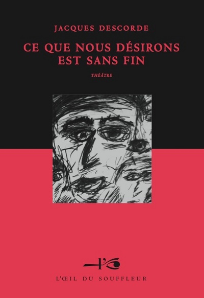 Image de CE QUE NOUS DÉSIRONS EST SANS FIN