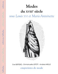 Picture of Modes du Xviiie Siècle, Sous Louis Xvi et Marie...