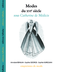 Picture of Modes du Xvie Siècle, Sous Catherine de Medicis