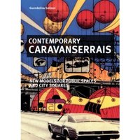 Picture of Contemporary Caravanserrais /anglais/italien