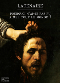 Picture of Pourquoi n'ai-je pas pu aimer tout le monde