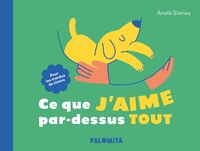 Image de Ce que j'aime par-dessus tout