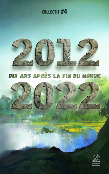 Image de 2012 2022 : Dix ans après la fin du monde