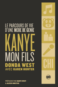 Picture of Kanye - Mon fils - Le parcours de vie d'une mère de génie