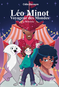 Image de Léo Minot : voyageur des mondes - Terrefolie