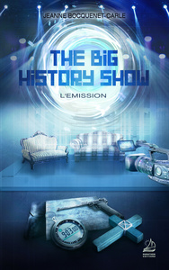 Image de The Big History Show - L'Emission