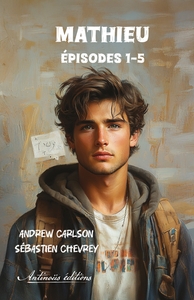 Image de Mathieu - Épisodes 1-5