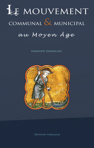 Picture of Le mouvement communal et municipal au moyen âge