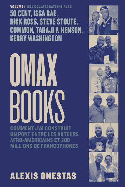 Picture of OmaxBooks Tome 1 - Comment j'ai construit un pont entre les auteurs afro-américains et 300 millions de francophones