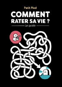 Picture of Comment rater sa vie