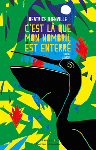 Picture of C'est là que mon nombril est enterré