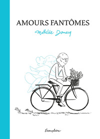 Image de Amours fantômes