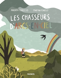 Picture of Les chasseurs d'arcs-en-ciel