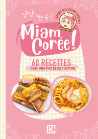 Picture of Miam Corée ! - 60 recettes avec une pincée de culture