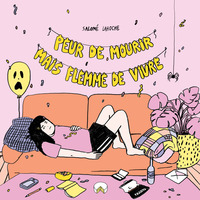 Picture of Peur de mourir mais flemme de vivre