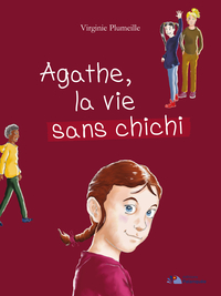 Image de Agathe, la vie sans chichi